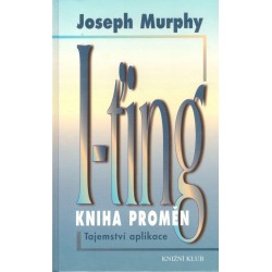 Murphy, J.: I-ťing - Kniha proměn