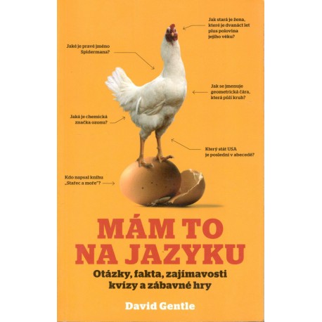 Gentle, D.: Mám to na jazyku