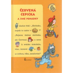 Kocmanová, I., Schulzová, A.: Červená čepička a jiné pohádky