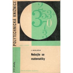 Sedláček, J.: Nebojte se matematiky