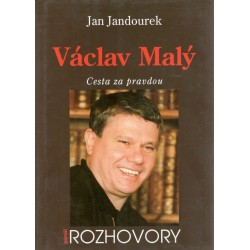 Jandourek, J.: Václav Malý - Cesta za pravdou