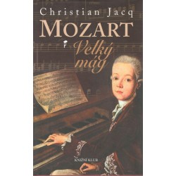 Jack, C.: Mozart - Velký mág