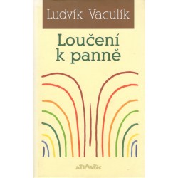 Vaculík, L.: Loučení k panně