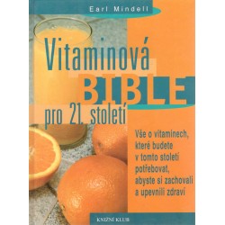 Mindell, E.: Vitamínová bible 21. století