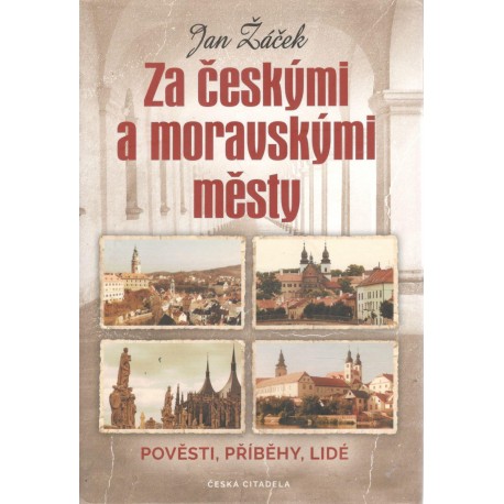 Žáček, J.: Za českými a moravskými městy