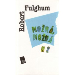 Fulghum, R.: Možná, možná ne