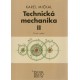 Mičkal, K.: Technická mechanika II