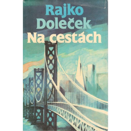 Doleček, R.: Na cestách