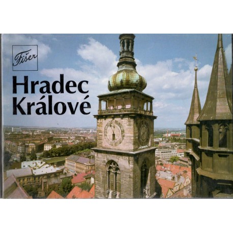 Fišerová, R., Fišer, L.: Hradec Králové