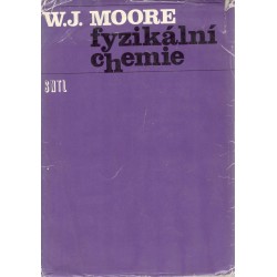 Moore, W.: Fyzikální chemie