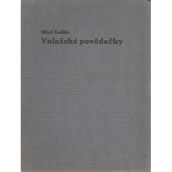 Kašlík, M.: Valašské povědačky (s věnováním od autora)