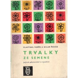 Vaněk, V., Řehák, M.: Trvalky ze semene