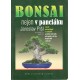 Pišl, J.: Bonsai nejen v paneláku