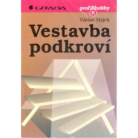 Hájek, V.: Vestavba podkroví