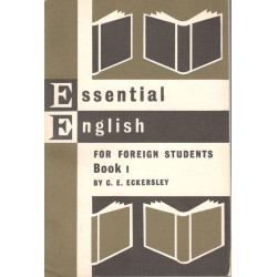 Eckersley, C.: Essential english for foreign students - Book I