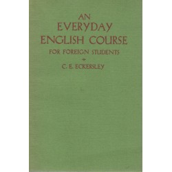 Eckersley, C.: An everyday english course for foreign students