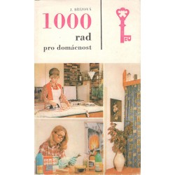Břízová, J.: 1000 rad pro domácnost