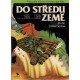 Verne, J.: Do středu země