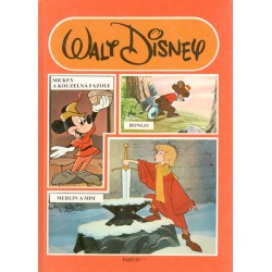 Disney, W.: Mickey a kouzelná fazole, Bongo, Merlin a Mim