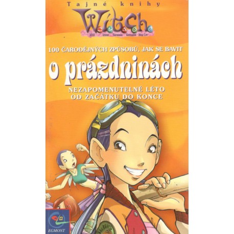 Kol.: Witch - 100 čarodějných způsobů, jak se bavit o prázdninách