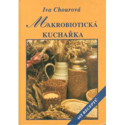 Chourová, I.: Makrobiotická kuchařka