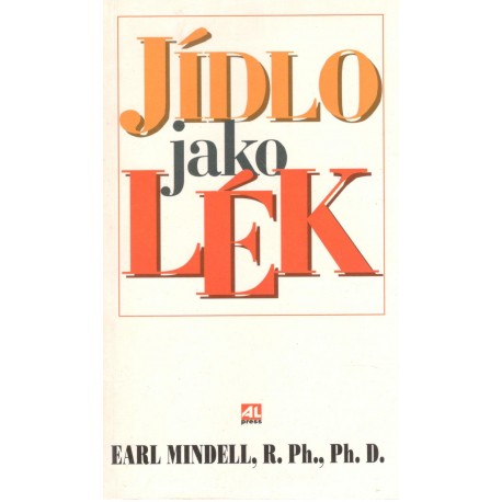 Mindell, E.: Jídlo jako lék