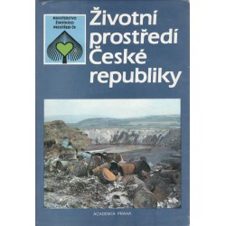 Kol.: Životní prostředí České republiky - Vývoj a stav do konce roku 1989