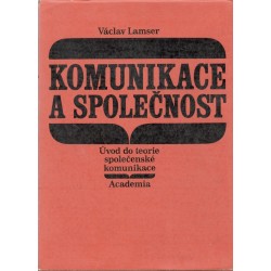 Lamser, V.: Komunikace a společnost