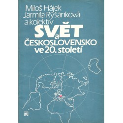 Kol.: Svět a Československo ve 20. století