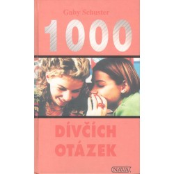 Schuster, G.: 1000 dívčích otázek