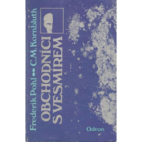 Pohl, F., Kornbluth, C.: Obchodníci s vesmírem