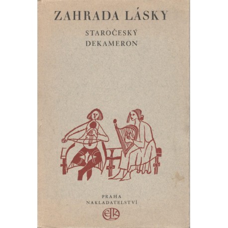 Zahrada lásky - Staročeský dekameron