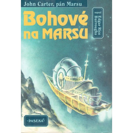 Burroughs, E.: Bohové na Marsu