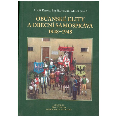 Kol.: Občanské elity a obecní samospráva 1848-1948