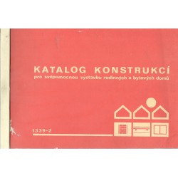 Kol.: Katalog konstrukcí pro svépomocnou výstavbu rodinných a bytových domů