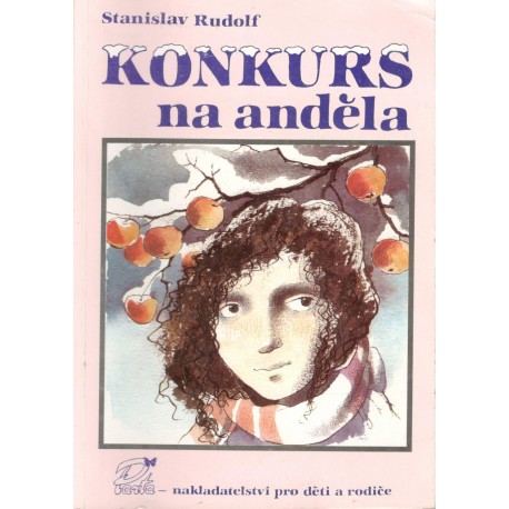 Rudolf, S.: Konkurs na anděla