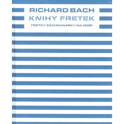 Bach, R.: Fretky záchranářky na moři
