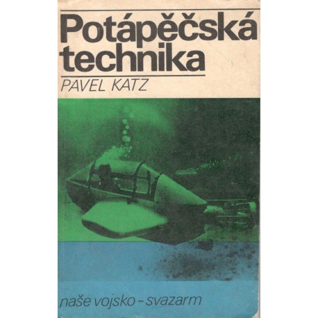 Katz, P.: Potápěčská technika