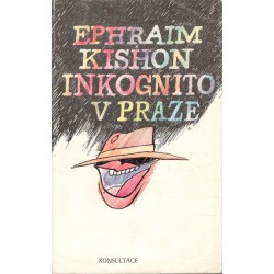 Kishon, E.: Inkognito v Praze