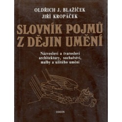 Blažíček, O., Kropáček, J.: Slovník pojmů z dějin umění