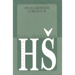 Šmahelová, H.: Prolamování struktur