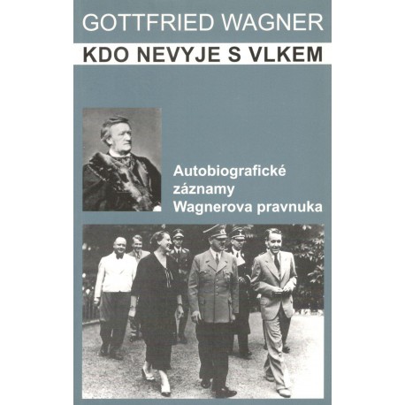 Wagner, G.: Kdo nevyje s vlkem