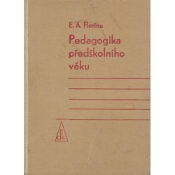 Flerina, E. A.: Pedagogika předškolního věku 