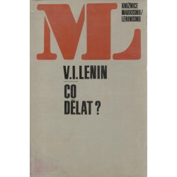 Lenin, V.: Co dělat?