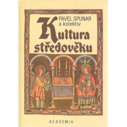 Spunar, P. a kol.: Kultura středověku