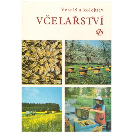 Veselý, a kol.: Včelařství