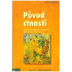 Ridley, M.: Původ ctnosti