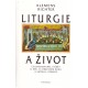 Richter, K.: Liturgie a život