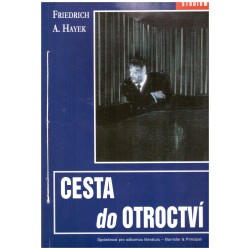 Hayek, F. A.: Cesta do otroctví