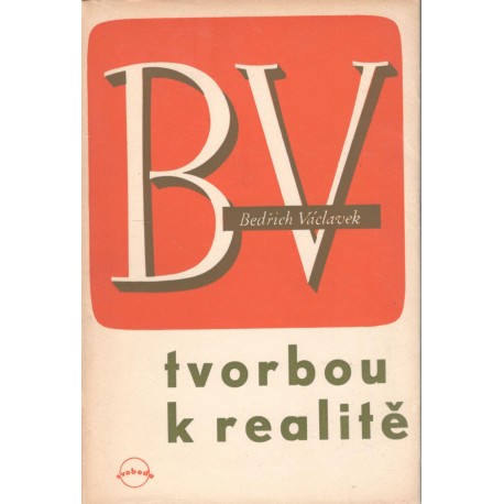 Václavek, B.: Tvorbou k realitě